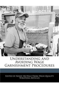 Understanding and Avoiding Wage Garnishment Procedures