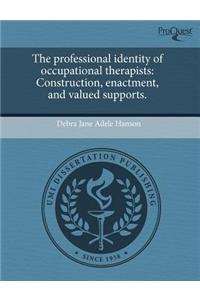 The Professional Identity of Occupational Therapists: Construction