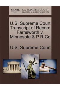 U.S. Supreme Court Transcript of Record Farnsworth V. Minnesota & P R Co