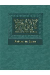In the Days of the Canada Company