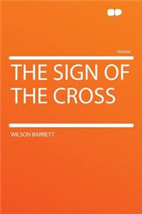 The Sign of the Cross