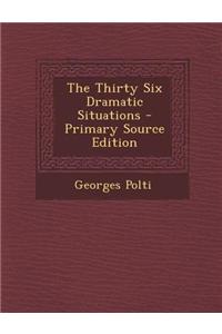 The Thirty Six Dramatic Situations