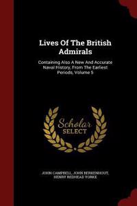 Lives of the British Admirals