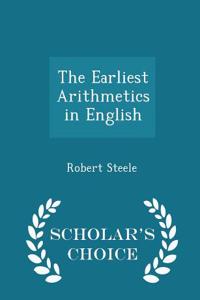 The Earliest Arithmetics in English - Scholar's Choice Edition