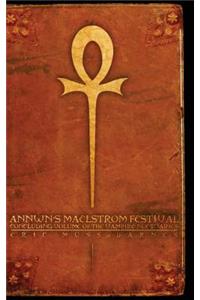 Annwn's Maelstrom Festival: Concluding Volume Of The Vampire Noctuaries (Hardcover)