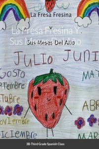 Fresa Fresina Y Sus Meses Del Año