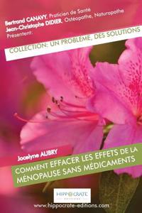Comment effacer les effets de la ménopause sans médicaments