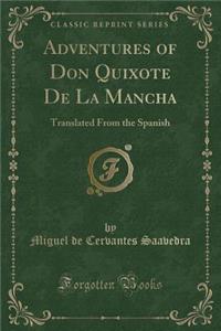 Adventures of Don Quixote de la Mancha