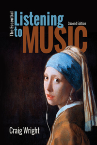 Bundle: The Essential Listening to Music, 2nd + Lms Integrated for Mindtap Music, 1 Term (6 Months) Printed Access Card