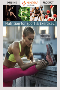 Mindtap Nutrition, 1 Term (6 Months) Printed Access Card for Dunford/Doyle's Nutrition for Sport and Exercise, 4th