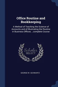 Office Routine and Bookkeeping