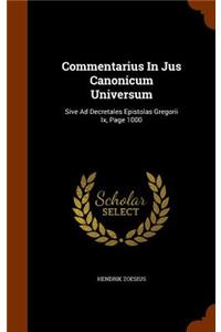Commentarius In Jus Canonicum Universum