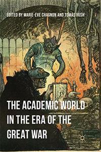 Academic World in the Era of the Great War