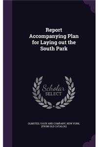 Report Accompanying Plan for Laying out the South Park