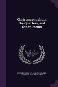 Christmas-night in the Quarters, and Other Poems