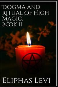 Dogma and Ritual of High Magic. Book II