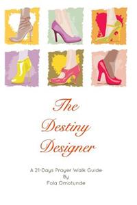 The Destiny Designer