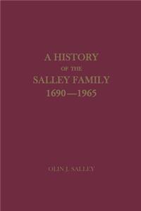 History of the Salley Family, 1690-1965