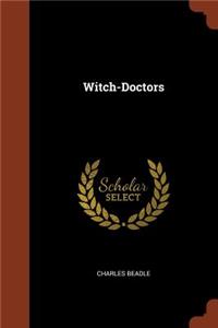 Witch-Doctors