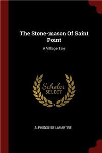 The Stone-Mason of Saint Point