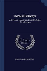 Colonial Folkways