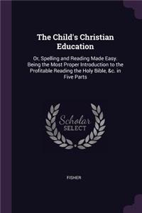 The Child's Christian Education