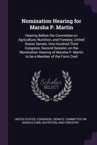 Nomination Hearing for Marsha P. Martin