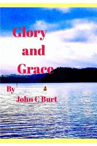 Glory and Grace....