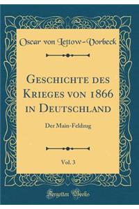 Geschichte Des Krieges Von 1866 in Deutschland, Vol. 3