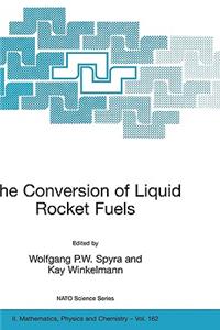 The Conversion of Liquid Rocket Fuels, Risk Assessment, Technology and Treatment Options for the Conversion of Abandoned Liquid Ballistic Missile Propellants (Fuels and Oxidizers) in Azerbaijan