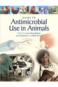 Guide to Antimicrobial Use in Animals