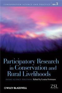 Participatory Research in Conservation and Rural Livelihoods