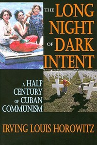 The Long Night of Dark Intent