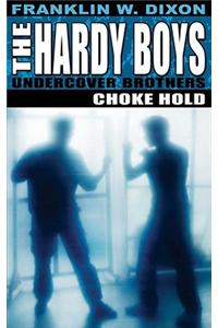 Hardy Boys: Choke Hold