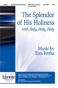 The Splendor Of His Holiness