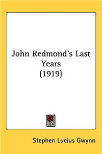 John Redmond's Last Years (1919)