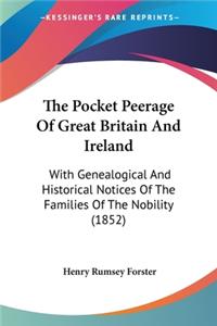 Pocket Peerage Of Great Britain And Ireland