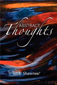Abstract Thoughts