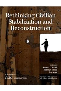 Rethinking Civilian Stabilization and Reconstruction