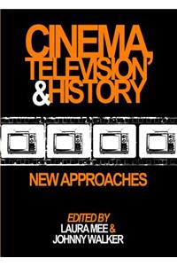 Cinema, Television and History