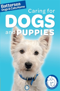 Battersea Dogs & Cats Home: Caring for Dogs and Puppies