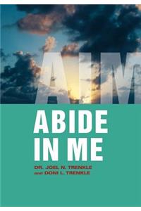 Abide in Me