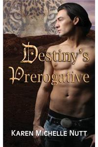 Destiny's Prerogative