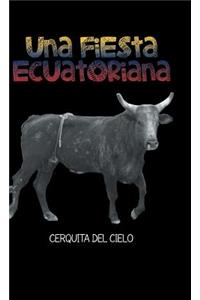 Una Fiesta Ecuatoriana