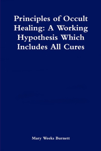 Principles of Occult Healing