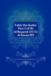 Tafsir Ibn Kathir Part 3 of 30