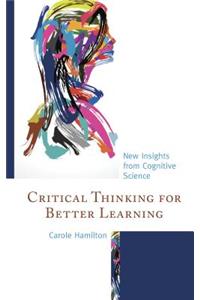 Critical Thinking for Better Learning