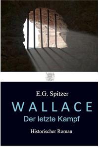 Wallace - Der Letzte Kampf