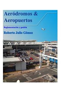 Aerodromos Y Aeropuertos