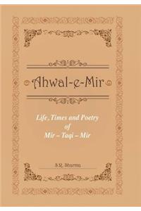 Life, Times and Poetry of Mir